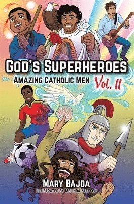 bokomslag God's Superheroes: Amazing Catholic Men, Vol. II