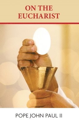 On the Eucharist 1