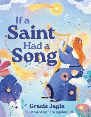 Gracie Jagla - If a Saint Had a Song, Inbunden