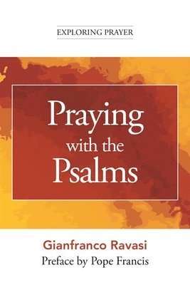 bokomslag Praying with the Psalms