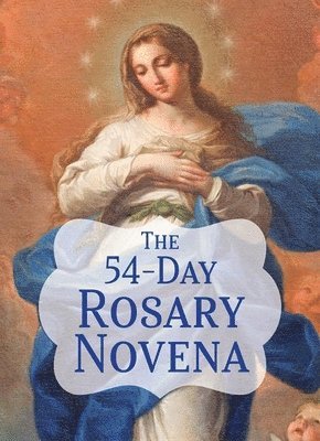The 54-Day Rosary Novena