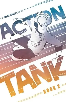 Mike Barry - Action Tank Vol. 2, Häftad. Tillgänglighet: Lägg i varukorg