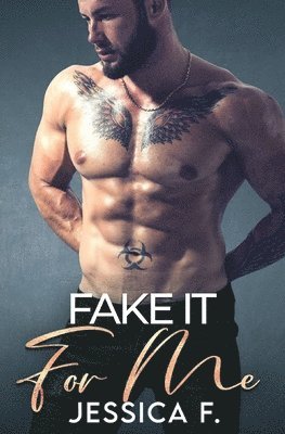 Fake It For Me 1