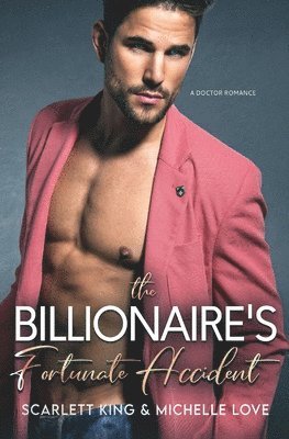 Billionaire's Fortunate Accident