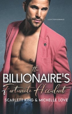 Billionaire's Fortunate Accident
