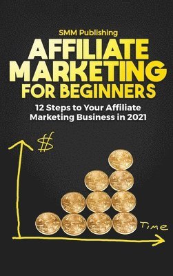 Affiliate Marketing for Beginners 1