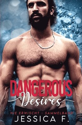 Dangerous Desires 1