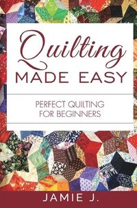 bokomslag Quilting Made Easy