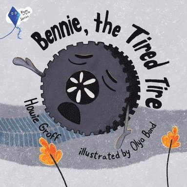bokomslag Bennie, The Tired Tire