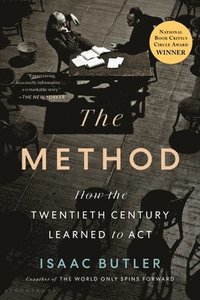 bokomslag The Method: How the Twentieth Century Learned to ACT