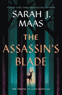 bokomslag The Assassin's Blade: The Throne of Glass Prequel Novellas