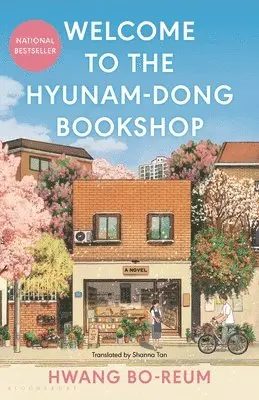 Hwang Bo-Reum - Welcome to the Hyunam-Dong Bookshop: The Heart-Warming Korean Sensation, Häftad