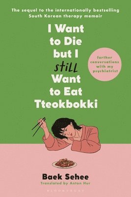 bokomslag I Want to Die But I Still Want to Eat Tteokbokki