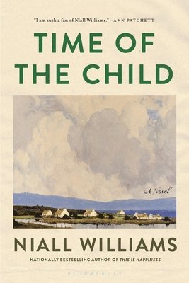bokomslag Time of the Child: Winner of the Kerry Group Irish Novel of the Year Award