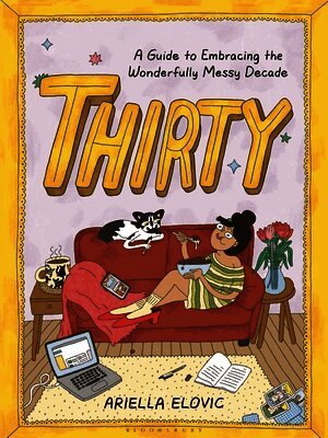 Ariella Elovic - Thirty, Inbunden