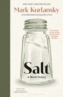 Mark Kurlansky - Salt: A World History, Inbunden