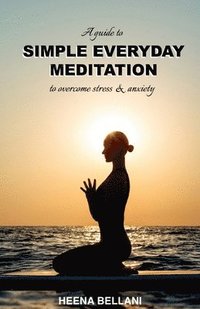 bokomslag Simple Everyday Meditation