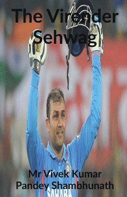 bokomslag The Virender Sehwag