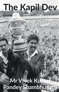 bokomslag The Kapil Dev