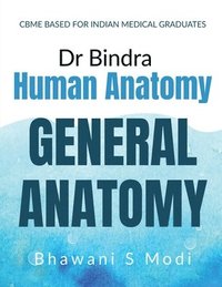 bokomslag General Anatomy: Cbme Based for Indian Medical Graduates