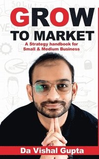 bokomslag Grow To Market