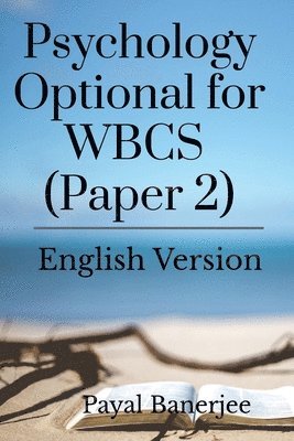 Payal Banerjee, Banerjee,Payal - Psychology Optional for WBCS (Paper 2), Häftad