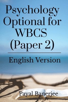 Psychology Optional for WBCS (Paper 2) 1