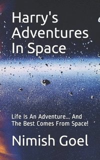 bokomslag Harry's Adventures In Space