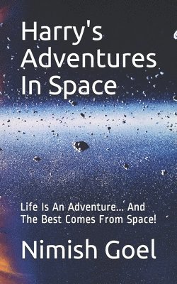 bokomslag Harry's Adventures In Space