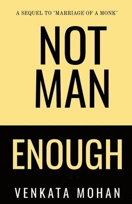 Not Man Enough 1