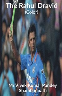 bokomslag The Rahul Dravid (Color)