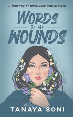 Tanaya Soni, Tanaya Soni - Words of My Wounds, Häftad