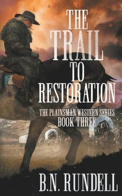 The Trail to Restoration 1