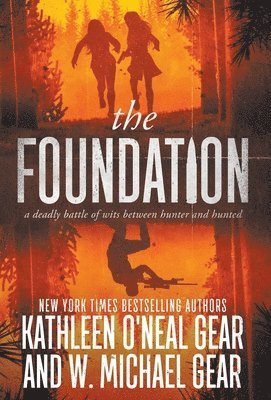 W Michael Gear, Kathleen O'Neal Gear, W. Michael Gear - Foundation, Inbunden