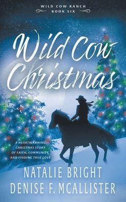 Wild Cow Christmas 1