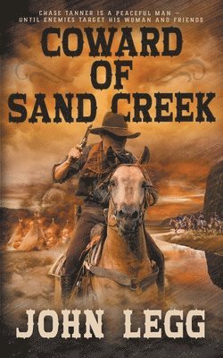 Coward of Sand Creek 1