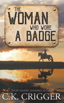 The Woman Who Wore a Badge 1