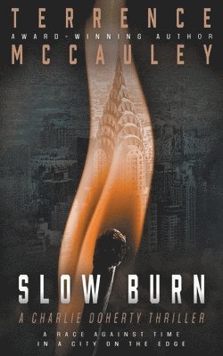 Terrence McCauley - Slow Burn, Häftad