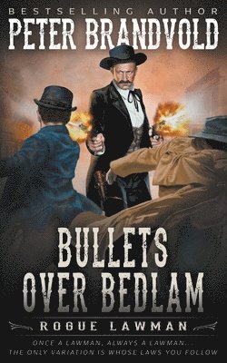 bokomslag Bullets Over Bedlam