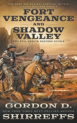 Fort Vengeance and Shadow Valley 1