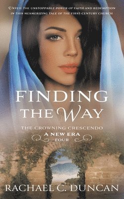 Rachael C Duncan, Rachael C. Duncan, C. Duncan, Rachael - Finding the Way, Häftad