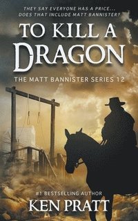bokomslag To Kill A Dragon