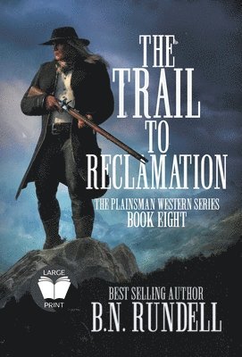 Trail to Reclamation