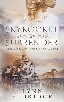 Skyrocket to Surrender 1