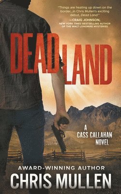 Chris Mullen - Dead Land, Häftad