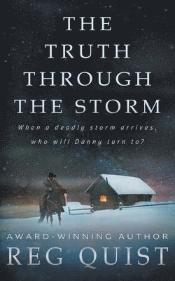 The Truth Through The Storm 1
