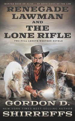 Renegade Lawman and The Lone Rifle 1