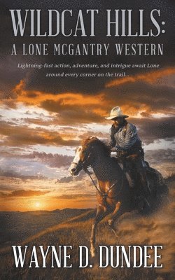 Wayne D Dundee - Wildcat Hills, Häftad