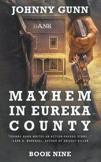 bokomslag Mayhem in Eureka County