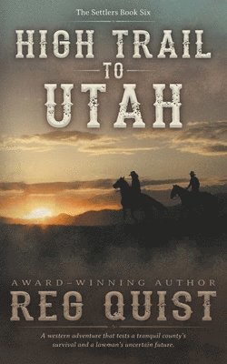 High Trail to Utah